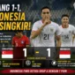 Indonesia Tersingkir dari Piala AFF 2026! Sempat Unggul, Garuda Dipaksa Imbang Singapura
(foto: PSSI/kompas
/AI)