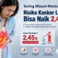 Sering Minum Manis Tiap Hari? Risiko Kanker Lambung Bisa Naik 2,45 Kali
(Foto: Pinterest/rri
/AI)