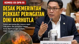 Karhutla Mengancam, Komisi XII Minta Peringatan Dini Diperkuat
(Foto: rri/AI)